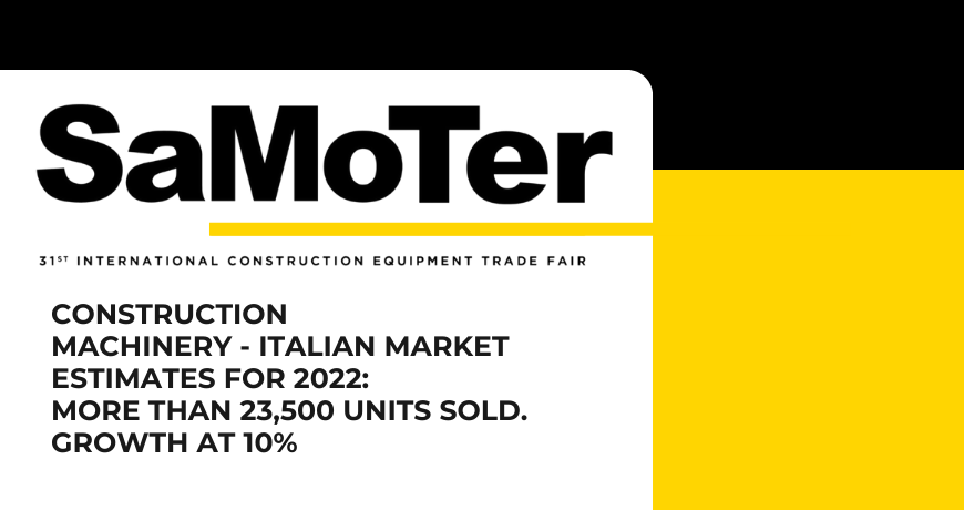 samoter-construction-machinery-italian-market-estimates-for-2022-more-than-23-500-units-sold-growth-at-10