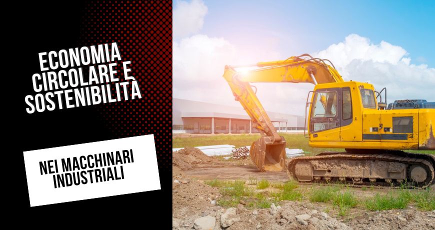 economia-circolare-e-sostenibilita-nei-macchinari-industriali