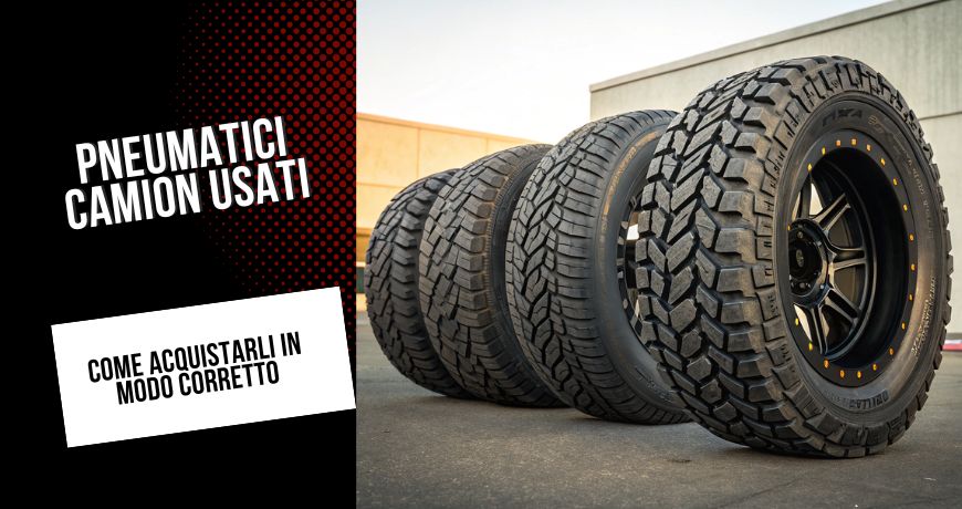 pneumatici-camion-usati-come-acquistarli-in-modo-corretto