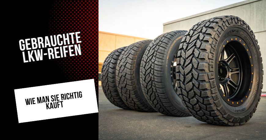 gebrauchte-lkw-reifen-wie-man-sie-richtig-kauft